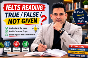 ELTS Reading True False Not Given strategies with a confident IELTS instructor explaining how to avoid common traps and improve reading scores.
